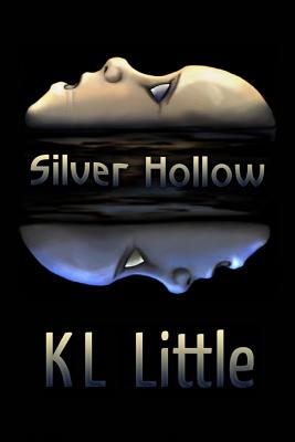 Silver Hollow - Little, K L