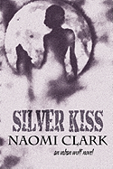 Silver Kiss