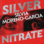Silver Nitrate: a dark and gripping thriller from the New York Times bestselling author