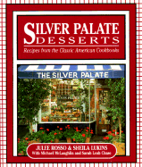 Silver Palate Desserts: Recipes from the Classic American Cookbooks