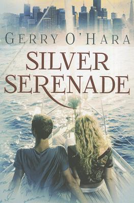 Silver Serenade - O'Hara, Gerry