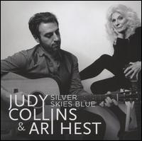 Silver Skies Blue - Judy Collins & Ari Hest