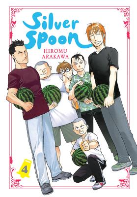 Silver Spoon, Vol. 4 - Arakawa, Hiromu, and Blackman, Abigail, and Haley, Amanda (Translated by)