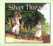 Silver Threads - Skrypuch, Marsha Forchuk