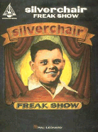 Silverchair - Freak Show