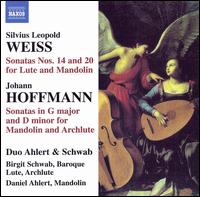 Silvius Leopold Weiss: Sonatas for Lute & Mandolin; Hoffmann: Sonatas for Mandolin & Archlute - Birgit Schwab (baroque lute); Birgit Schwab (archlute); Daniel Ahlert (mandolin); Duo Ahlert & Schwab