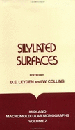 Silylated Surfaces - Leyden, D, and Leyden, Donald E