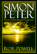 Simon Peter: Fisherman from Galilee