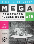 Simon & Schuster Mega Crossword Puzzle Book #15