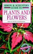 Simon & Schuster's Guide to Plants and Flowers