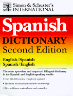 Simon & Schuster's International Dictionary: English/Spanish, Spanish/English - Steiner, Roger J