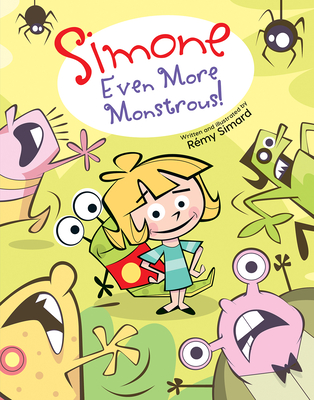 Simone: Even More Monstrous! - Simard, Rmy