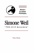 Simone Weil: "The Just Balance"