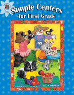 Simple Centers for First Grade - Miller Molengraft, Lisa