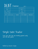 Simple Debt Tracker: Track your debt, loan and monthly payment easily with this debt planner