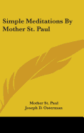 Simple Meditations By Mother St. Paul