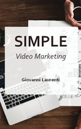 Simple Video Marketing