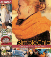 Simplechic: Designer Knits, Superquick!