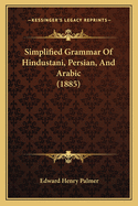 Simplified Grammar Of Hindustani, Persian, And Arabic (1885)