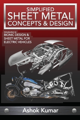 Simplified Sheet Metal Concepts & Design - Kumar, Ashok