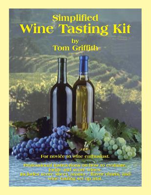 Simplified Wine Tasting Kit - Griffith, Thomas