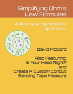 Simplifying Ohm's Law Formulas: Written by an apprentice for apprentices