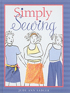 Simply Sewing - Sadler, Judy Ann
