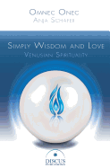 Simply Wisdom and Love: Venusian Spirituality