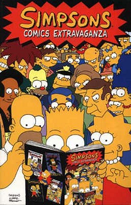 Simpsons' Comics Extravaganza - Vance, Steve, and Morrison, Bill