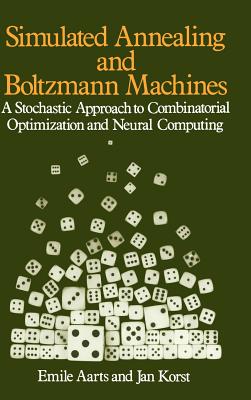 Simulated Annealing Boltzmann Machines - Aarts, and Korst