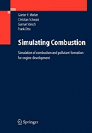 Simulating Combustion: Simulation of Combustion and Pollutant Formation for Engine-Development