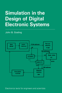 Simulation in the Design of Digital Electronic Systems