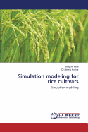 Simulation Modeling for Rice Cultivars