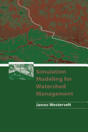 Simulation Modeling for Watershed Management