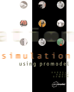 Simulation Using Promodel W/CD-ROM