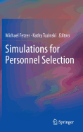 Simulations for Personnel Selection