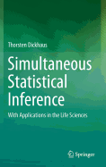 Simultaneous Statistical Inference: With Applications in the Life Sciences