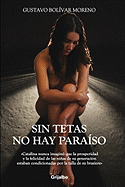 Sin Tetas No Hay Paraso