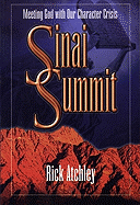 Sinai Summit: Meeting God with Our Character Crisis