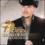 Sinaloense Hasta las Cachas - Fidel Rueda