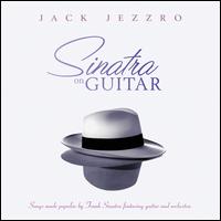 Sinatra on Guitar - Jack Jezzro