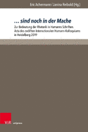 ... Sind Noch in Der Mache: Zur Bedeutung Der Rhetorik in Hamanns Schriften. ACTA Des Zwolften Internationalen Hamann-Kolloquiums in Heidelberg 2019