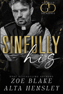 Sinfully His: A Dark Billionaire Romance