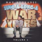Sing-a-Long-a War Years, Vol. 2