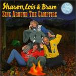 Sing Around the Campfire - Sharon, Lois & Bram