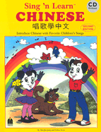 Sing 'n Learn Chinese: Introduce Chinese with Favorite Children's Songs