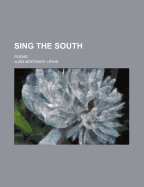 Sing the South [Poems]