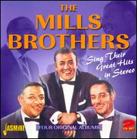 Sing Their Greatest Hits In Stereo - Mills Brothers