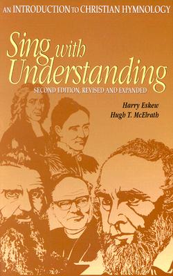 Sing with Understanding - Eskew, Harry, and McElrath, Hugh T