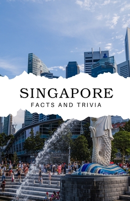 Singapore Facts and Trivia - Easton, Will